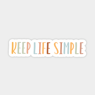 Keep Life Simple Sticker